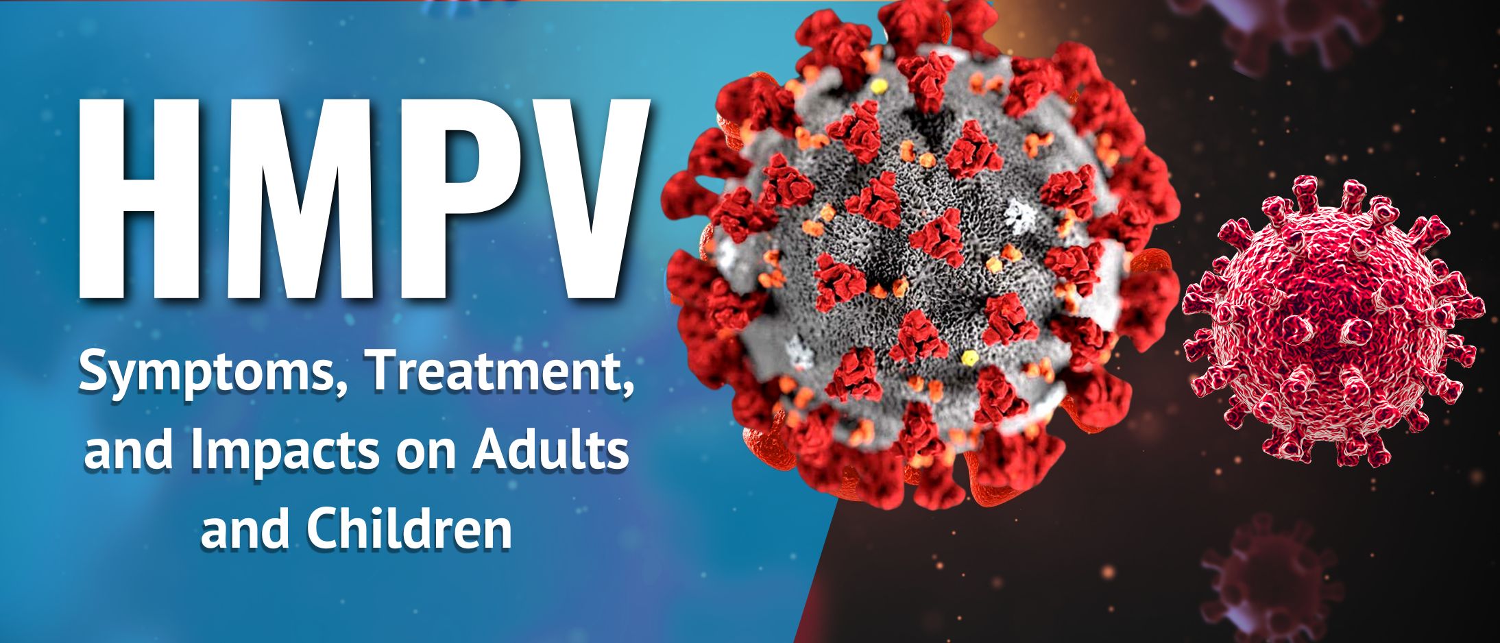 Human Metapneumovirus (HMPV) Symptoms